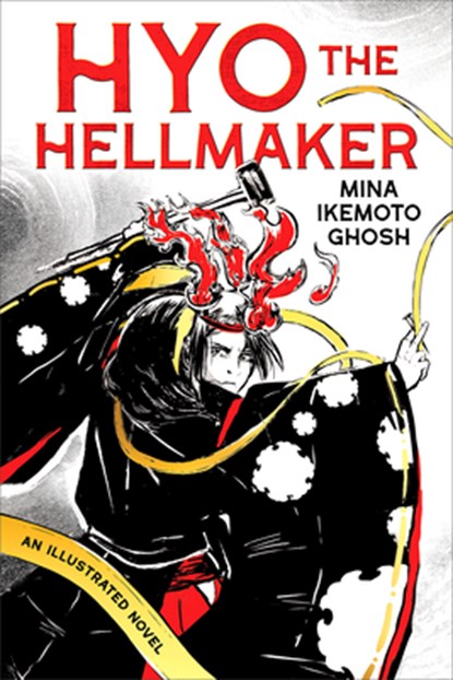 Hyo the Hellmaker, Mina Ikemoto Ghosh - Gebonden - 9781546152668