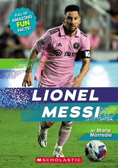 Lionel Messi (Revised Edition), Marie Morreale - Paperback - 9781546161042