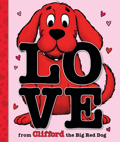 Love From Clifford the Big Red Dog, Norman Bridwell - Gebonden - 9781546175933