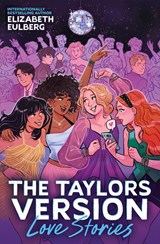 Eulberg, E: Love Stories (the Taylors Version #1) - Elizabeth Eulberg - 9781546176732