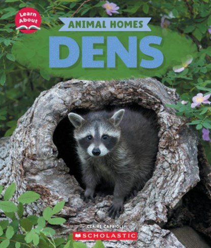 Dens (Learn About: Animal Homes), Claire Caprioli - Paperback - 9781546177258