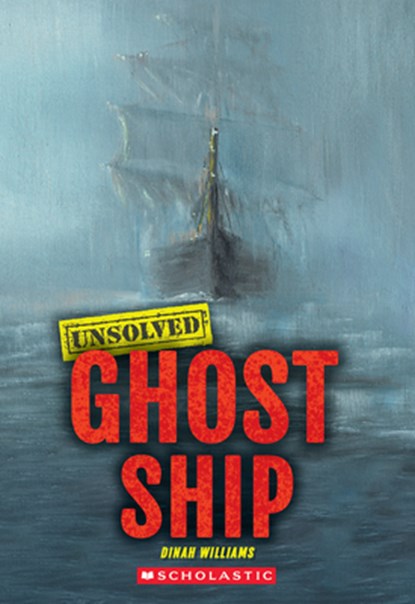 Ghost Ship (Unsolved), Dinah Williams - Paperback - 9781546178644