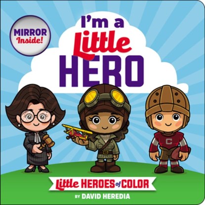 Little Heroes of Color: I'm a Little Hero, David Heredia - Gebonden - 9781546180364