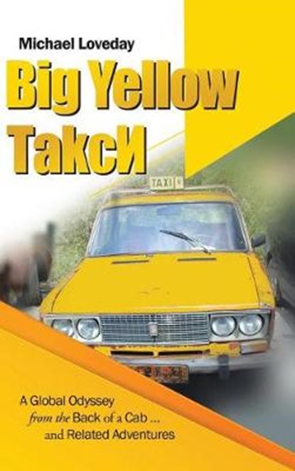 Big Yellow ?akc?, Michael Loveday - Overig - 9781546280767