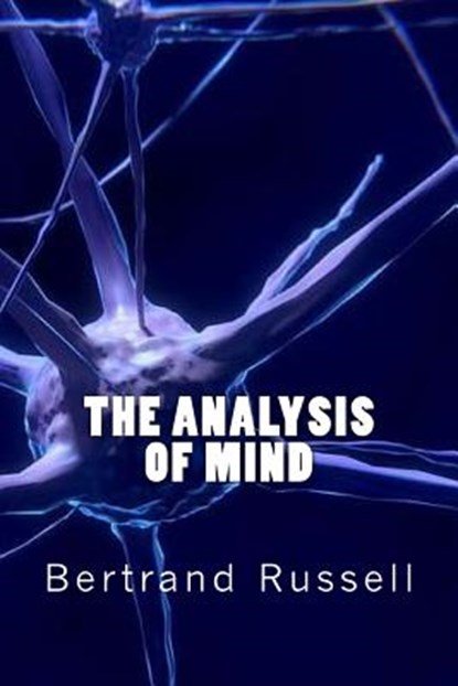 The Analysis of Mind, Bertrand Russell - Paperback - 9781546325307