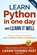 Learn Python in One Day and Learn It Well (2nd Edition), Jamie Chan - Paperback - 9781546488330