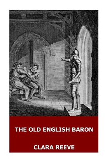 The Old English Baron, Clara Reeve - Paperback - 9781546524946