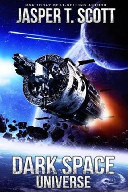 Dark Space Universe, SCOTT,  Jasper T. - Paperback - 9781546575337