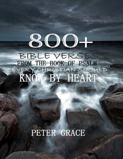 800+ Bible verses from the book of psalm every Christian should know by heart, Joseph Prince - Paperback - 9781546597261