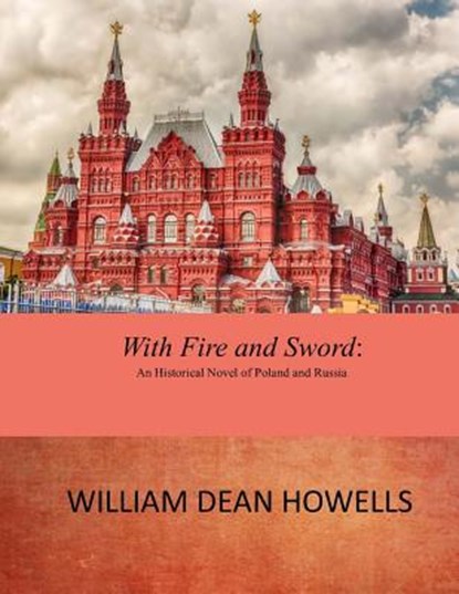 With Fire and Sword, Jeremiah Curtin - Paperback - 9781546620617
