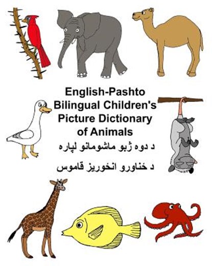 English-Pashto Bilingual Children's Picture Dictionary of Animals, Kevin Carlson - Paperback - 9781546711780