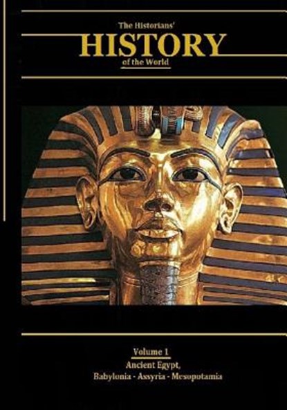 Ancient Egypt, Babylonia, Assyria, Mesopotamia: The Historians' History of the World Volume 1, Henry Smith Williams LLD - Paperback - 9781546712381