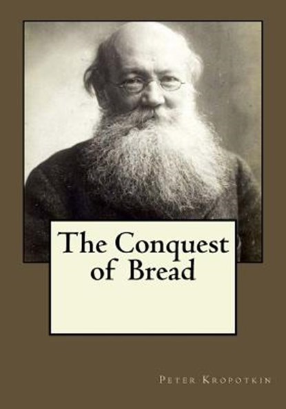The Conquest of Bread, Andrea Gouveia - Paperback - 9781546770046