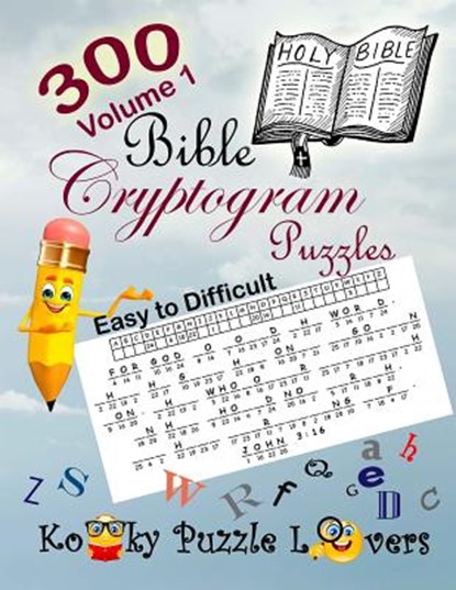 Bible Cryptograms, Volume 1: 300 Puzzles, Lora Dollar - Paperback - 9781546897620