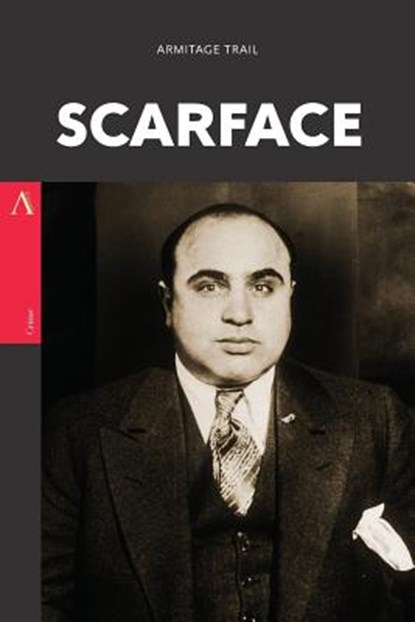 Scarface, Armitage Trail - Paperback - 9781546943648