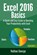 Excel 2016 Basics, Nathan George - Paperback - 9781546980179