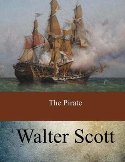 The Pirate, Walter Scott - Paperback - 9781547095728