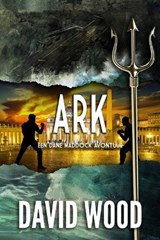 Ark - Een Dane Maddock Avontuur - David Wood - 9781547507023