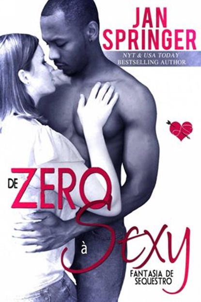De Zero à Sexy, Jan Springer - Ebook - 9781547511396