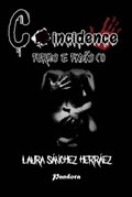 Coincidence - Perigo e Paixão (I) | Laura Sánchez Herráez | 