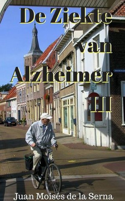 De Ziekte Van Alzheimer III, Juan Moises de la Serna - Ebook - 9781547513505