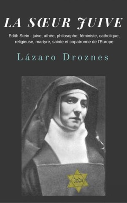 La Soeur juive, Lázaro Droznes - Ebook - 9781547513543