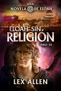 Eloah: sin Religión | Lex Allen | 