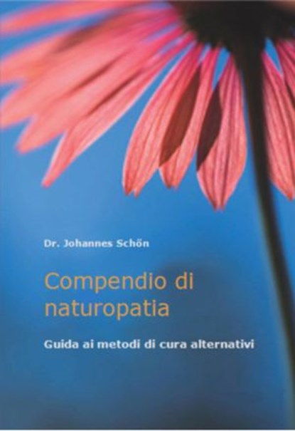 Compendio di naturopatia, Dr. Johannes Schön - Ebook - 9781547518982