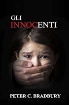 Gli Innocenti | Peter C. Bradbury | 
