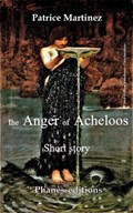 The Anger of Acheloos | Patrice Martinez | 