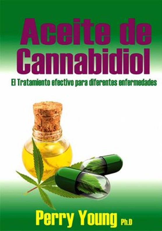 Aceite de Cannabidiol (CBD) El tratamiento efectivo para diferentes enfermedades