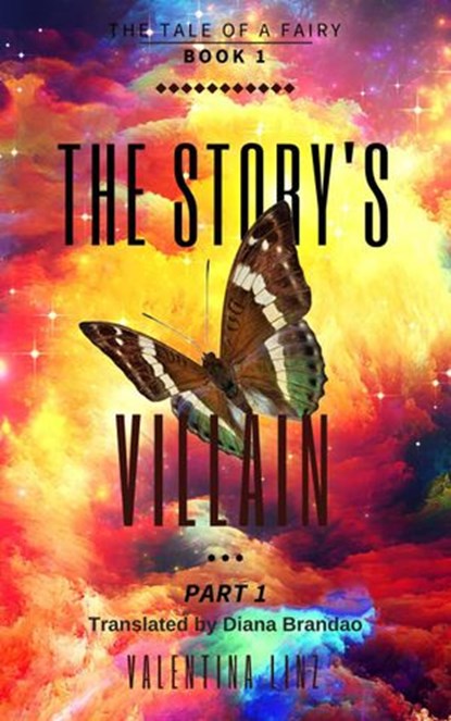 The Story's Villain - part 1, Valentina Linz - Ebook - 9781547530878