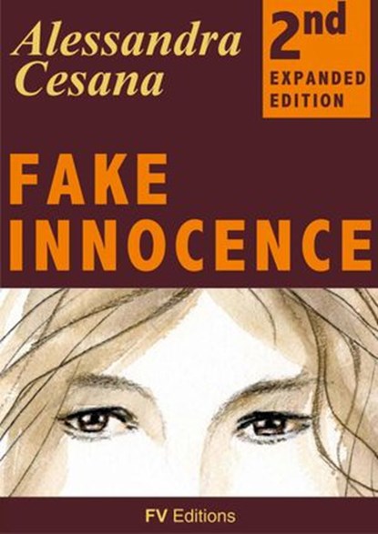 Fake Innocence, Alessandra Cesana - Ebook - 9781547531455