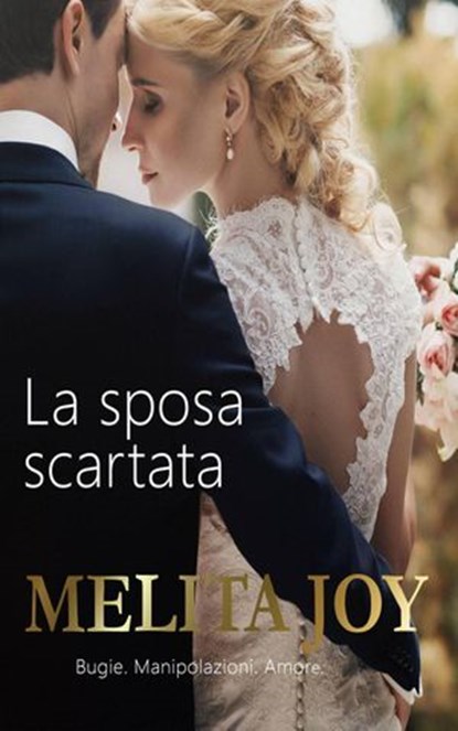 La sposa scartata, Melita Joy - Ebook - 9781547531653