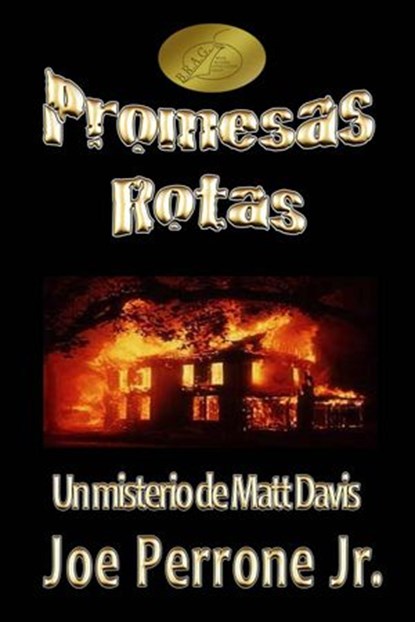 Promesas Rotas: Un Misterio de Matt Davis, Joe Perrone Jr - Ebook - 9781547535408