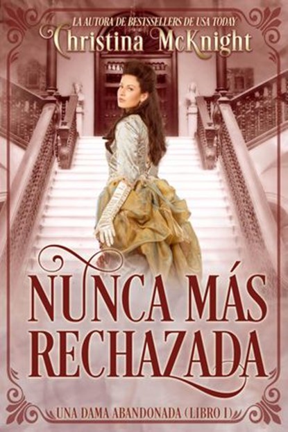 Nunca Más Rechazada, Christina McKnight - Ebook - 9781547538102