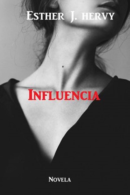 Influencia, ESTHER HERVY - Ebook - 9781547539475