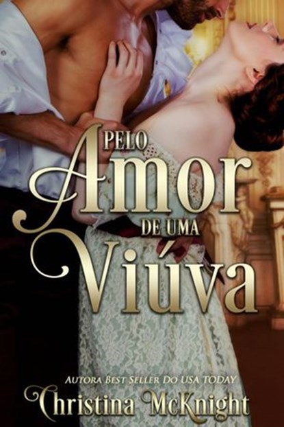 Pelo Amor De Uma Viúva, Christina McKnight - Ebook - 9781547541881