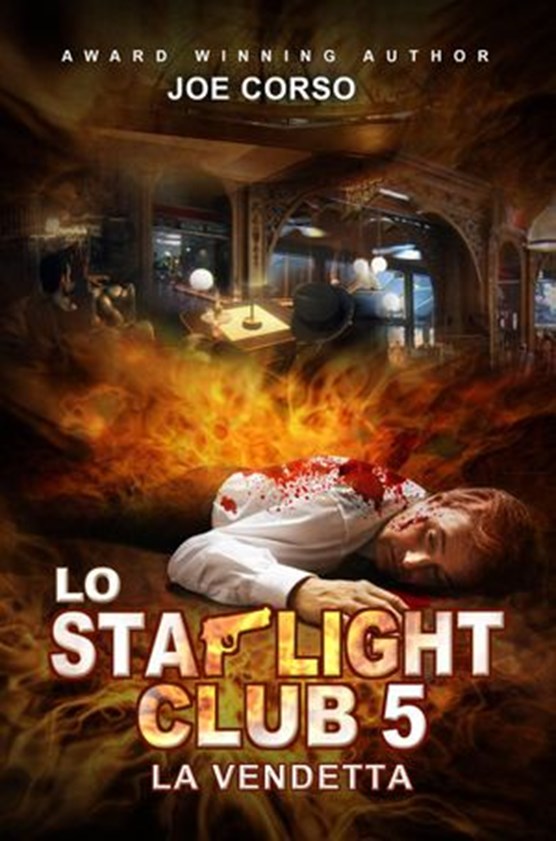 Lo Starlight Club 5: La vendetta
