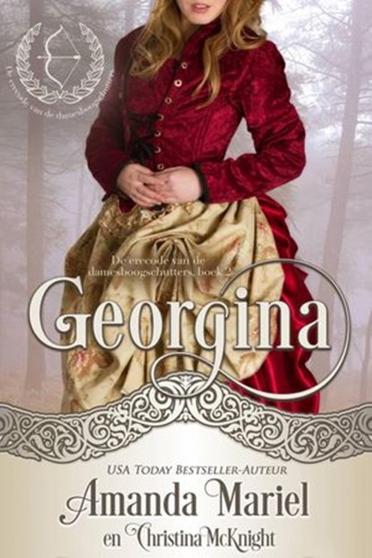 Georgina - De erecode van de damesboogschutters, boek 2, Amanda Mariel ; Christina McKnight - Ebook - 9781547557400