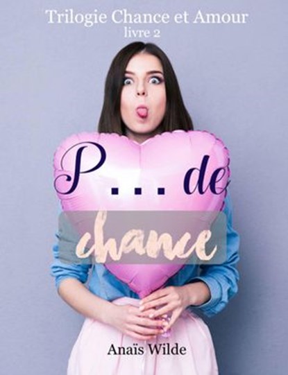 P... de Chance, Anaïs Wilde - Ebook - 9781547558605