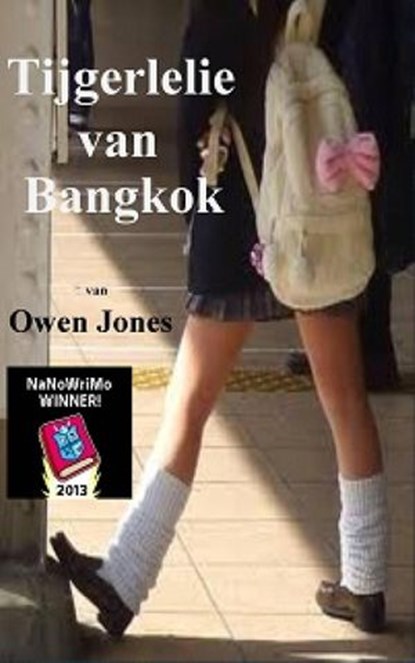 Tijgerlelie van Bangkok, Owen Jones - Ebook - 9781547563074