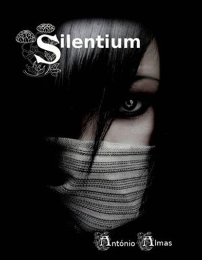 Silentium, Antonio Almas - Ebook - 9781547565214