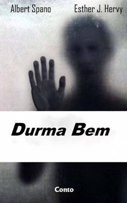 Durma Bem, ESTHER HERVY ; Albert Spano - Ebook - 9781547568994