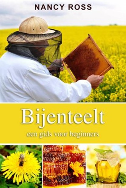 Bijenteelt, Nancy Ross - Ebook - 9781547585113