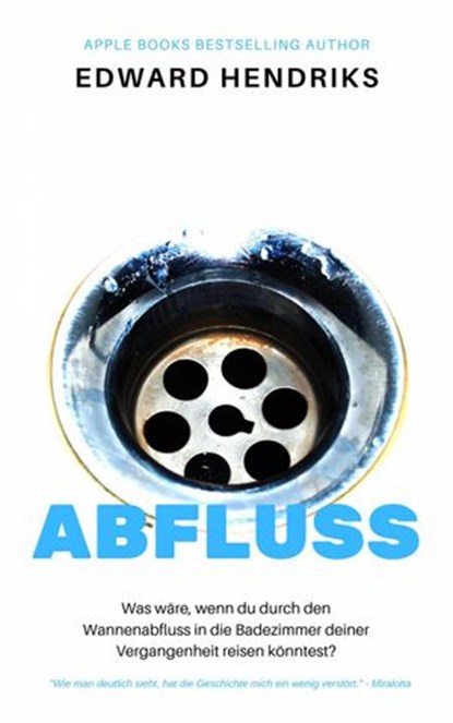 Abfluss, Edward Hendriks - Ebook - 9781547587087
