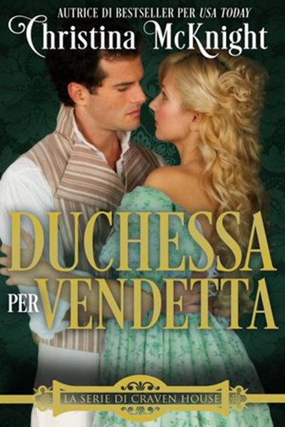 Duchessa per vendetta, Christina McKnight - Ebook - 9781547593859