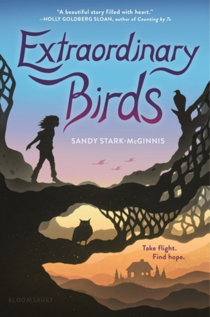 Extraordinary Birds, Sandy Stark-McGinnis - Gebonden - 9781547601004