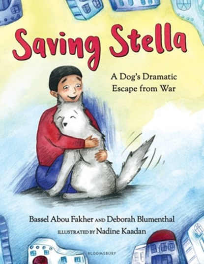 Saving Stella, Bassel Abou Fakher ; Deborah Blumenthal - Gebonden - 9781547601332
