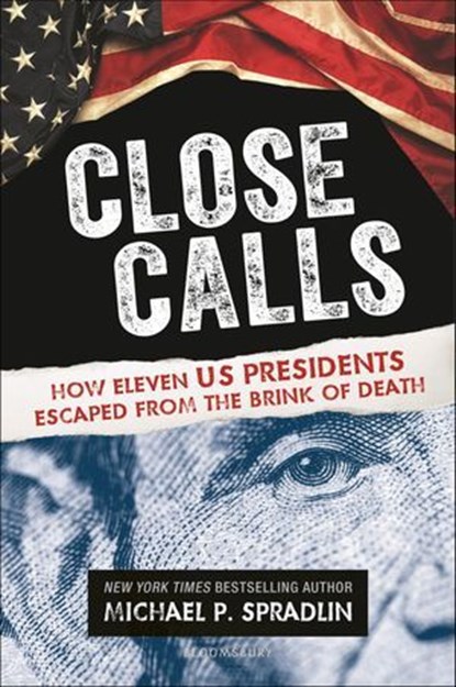 Close Calls, Michael P. Spradlin - Ebook - 9781547601394